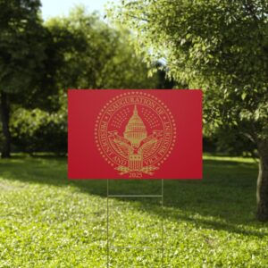 2025 Trump Inauguration MAGA Red Yard Sign