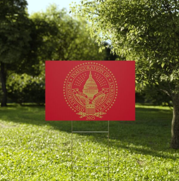 2025 Trump Inauguration MAGA Red Yard Sign