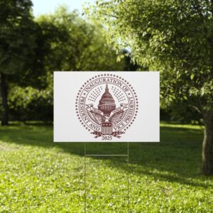 2025 Inauguration MAGA Yard Sign