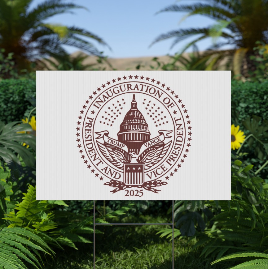 2025 Inauguration MAGA Yard Sign