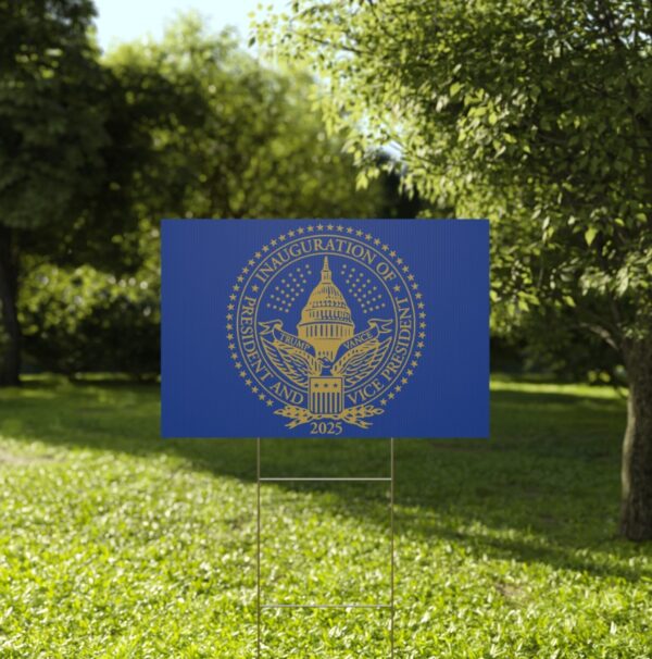 2025 Trump Inauguration MAGA Yard Sign