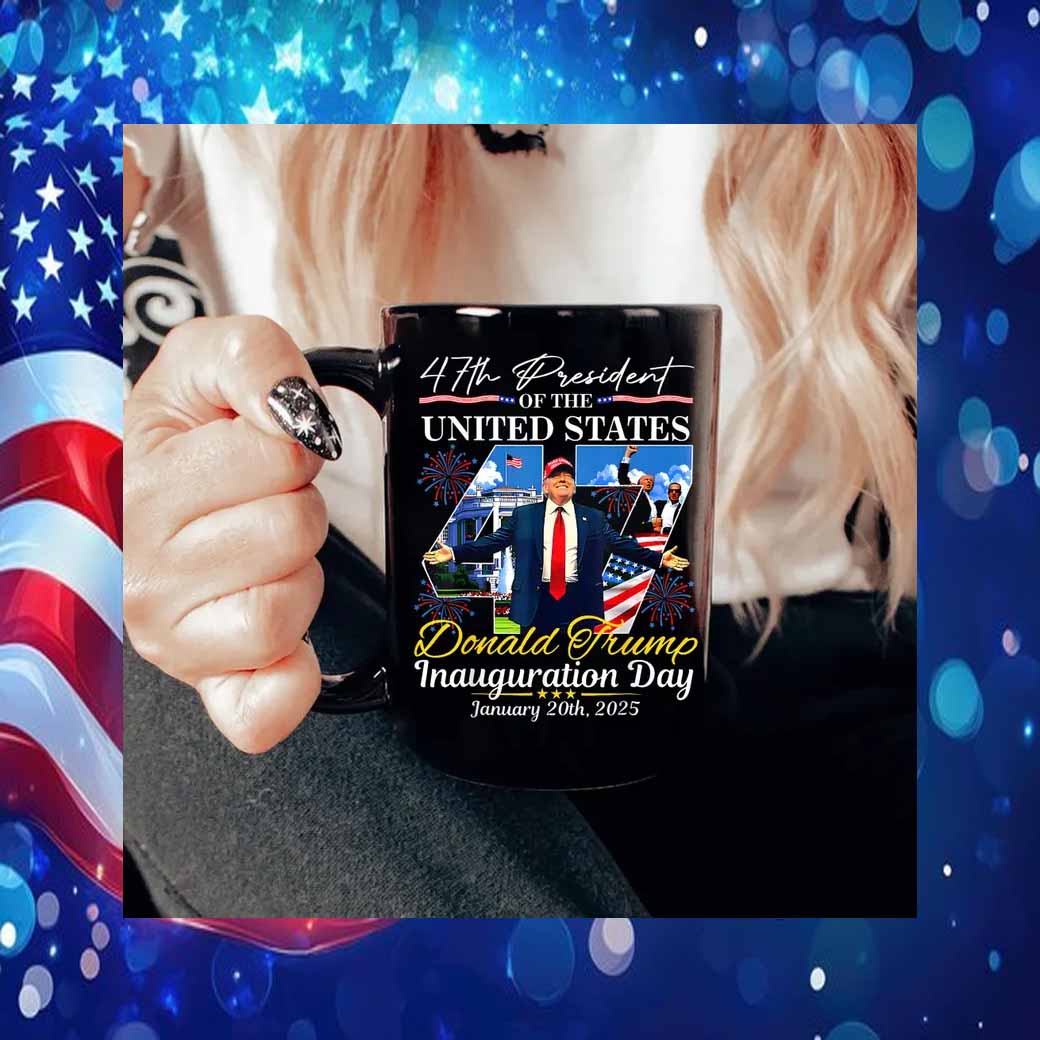 47 President Of The United States Donald Trump Inauguration Day Mug