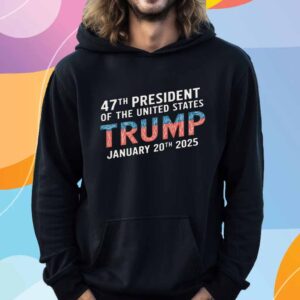 47th President of the United States Trump T-Shirt