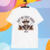 Ain't My First Rodeo Trump 2025 T-Shirt