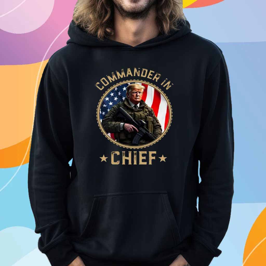 Commander In Chief Donald Trump T-Shirt