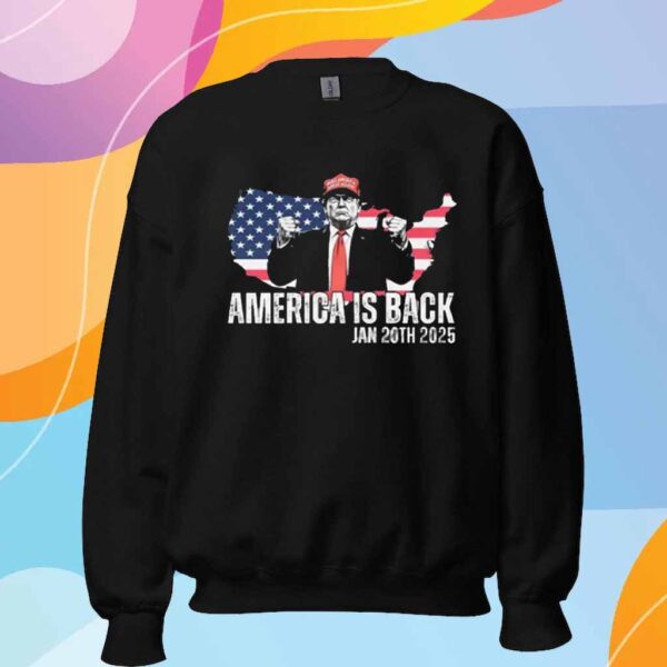 Donald Trump America Is Back Jan 20TH 2025 T-Shirt