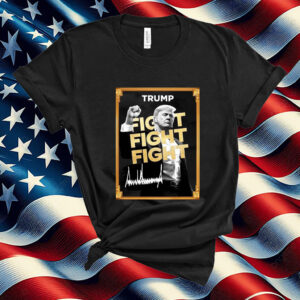 Donald Trump Fight Fight Fight T-Shirt