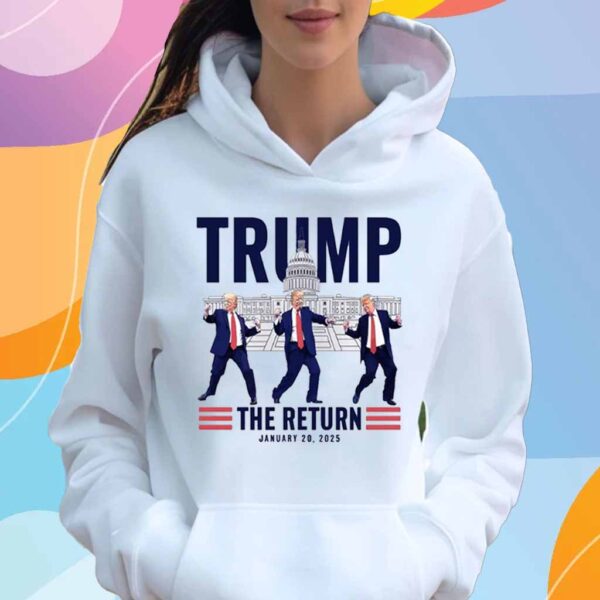 Donald Trump Inauguration Day 2025 The Return T-Shirt