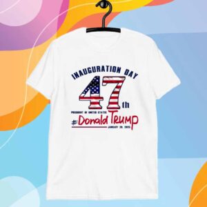 Donald Trump Inauguration Day 20th 2025 T-Shirt