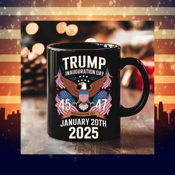 Donald Trump Inauguration Day 45th&47th 2025 Mug
