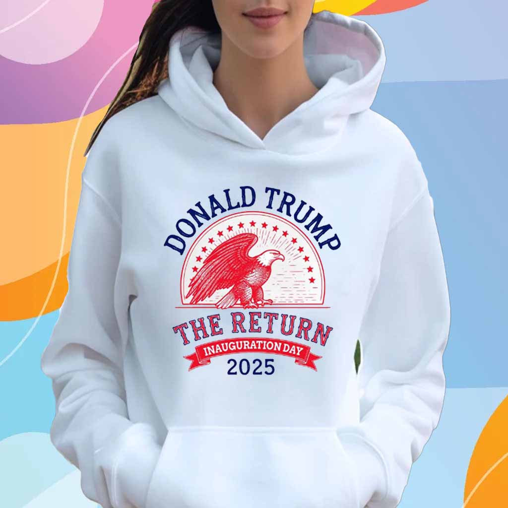 Donald Trump The Return Inauguration Day 2025 T-Shirt