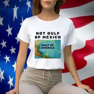 Funny Trump America's Gulf Not Gulf Of Mexico Shirt