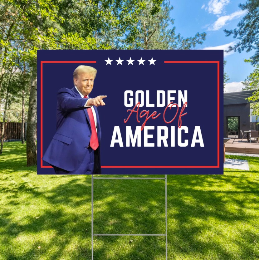 Golden Age of America Yard Sign