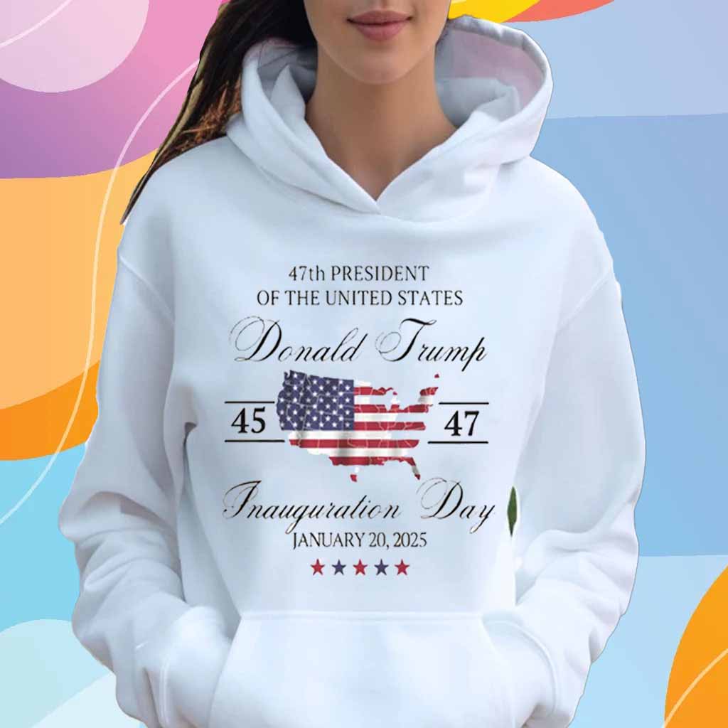 Inauguration Day 2025 Shirt, 47th President Donald Trump T-Shirt