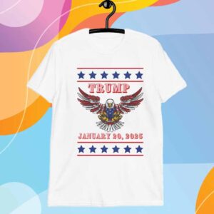 Inauguration Day 2025 Trump President T-Shirts