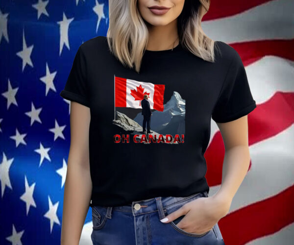 Patriot Pride Oh Canada Funny Trump USA Canada Annex shirt