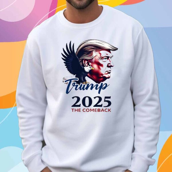 Trump 2025 The Comeback T-Shirt