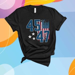 Trump 45 47, MAGA, President Trump 2025 T-Shirt