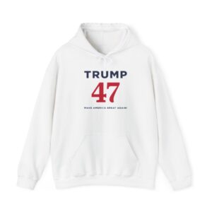 Trump 47 Make America Great Again White Hoodie Shirt