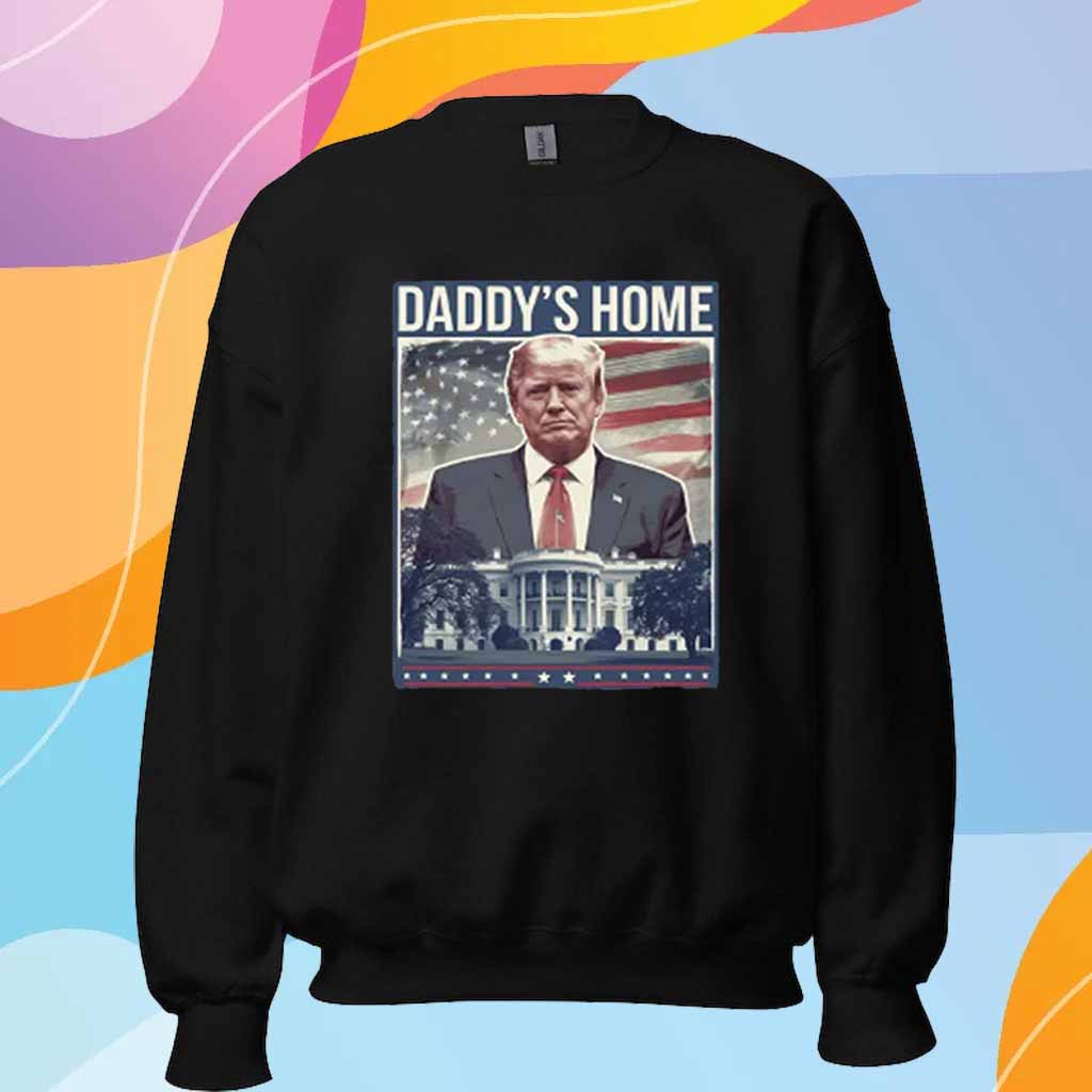 Trump Daddy's Home White House 2025 T-Shirt