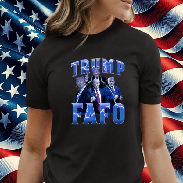 Trump FAFO Lightning Bold Political Top - Stand Out! Shirt