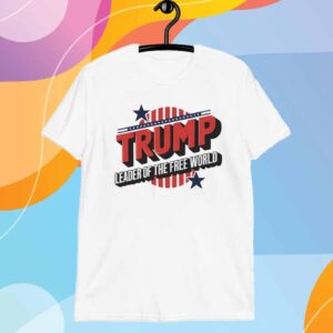 Trump Leader of The Free World T-Shirt