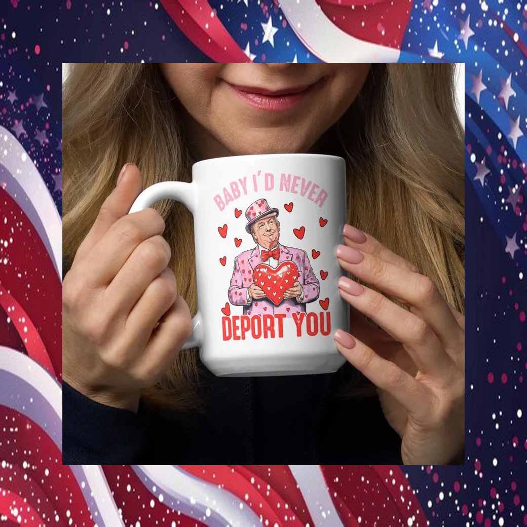 Trump Mug – Funny Valentine's Day Mug