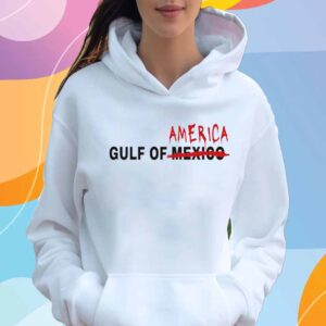 Trump Shirt - Gulf of AMERICA T-Shirt