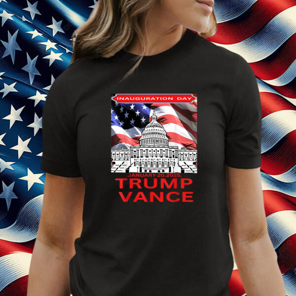 Trump Vance Inauguration Day 2025 January 2025 President T-Shirt