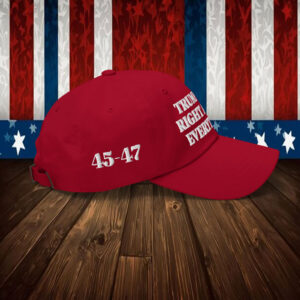 Trump Was Right About Everything Red Dad Hat