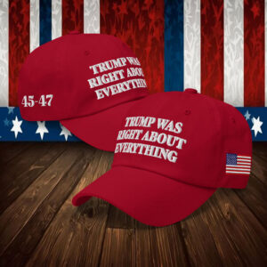 Trump Was Right About Everything Red Dad Hat