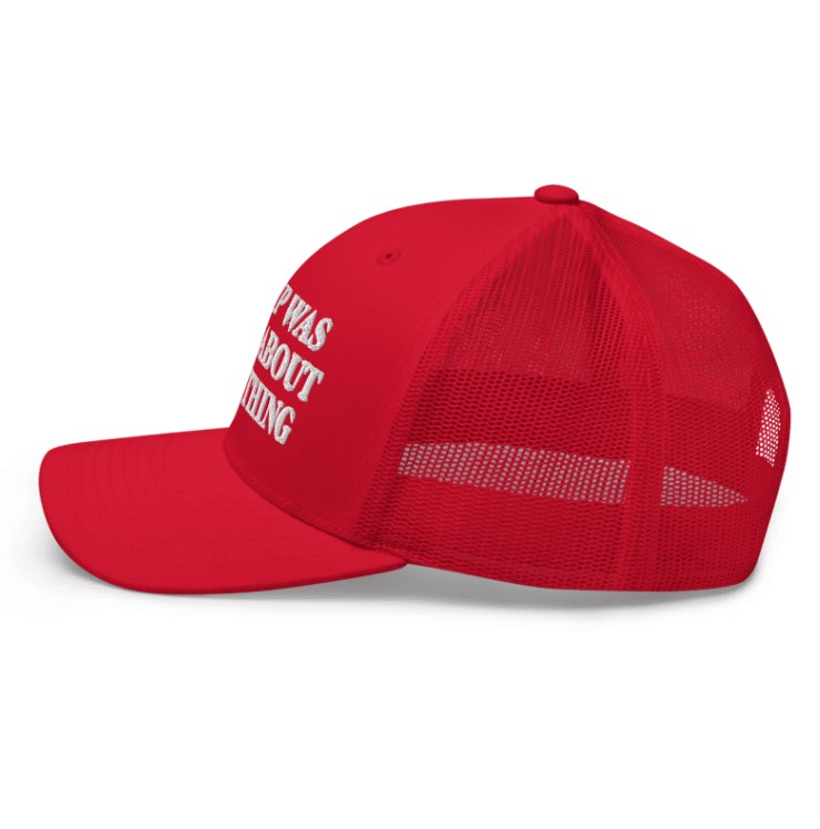 Trump Was Right About Everything Red Trucker Cap