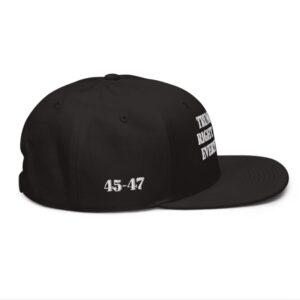 Trump Was Right About Everything Snapback Hat