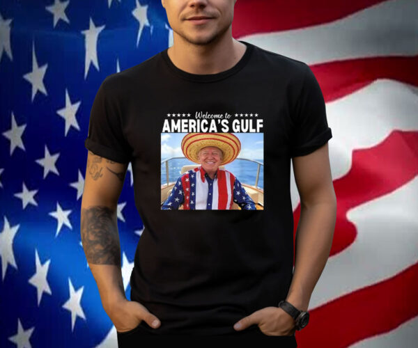 Trump Welcome To America’s Gulf Shirt