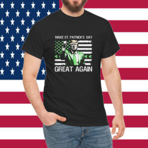American Flag Trump Make St Patrick’s Day Great Again Shirt