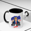Best Wife Ever, Trump Wife Mug
