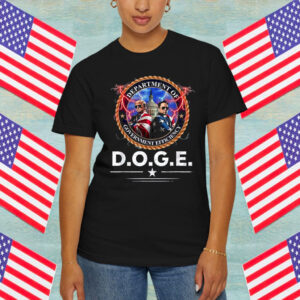 DOGE Department of Government Efficiency DOGE Trump 47th Shirt