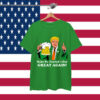Donald Trump Make St. Patrick's Day Great Again Beer Drinking Shirt