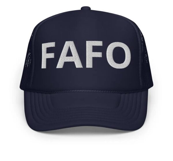 FAFO TRUMP Trucker Hat