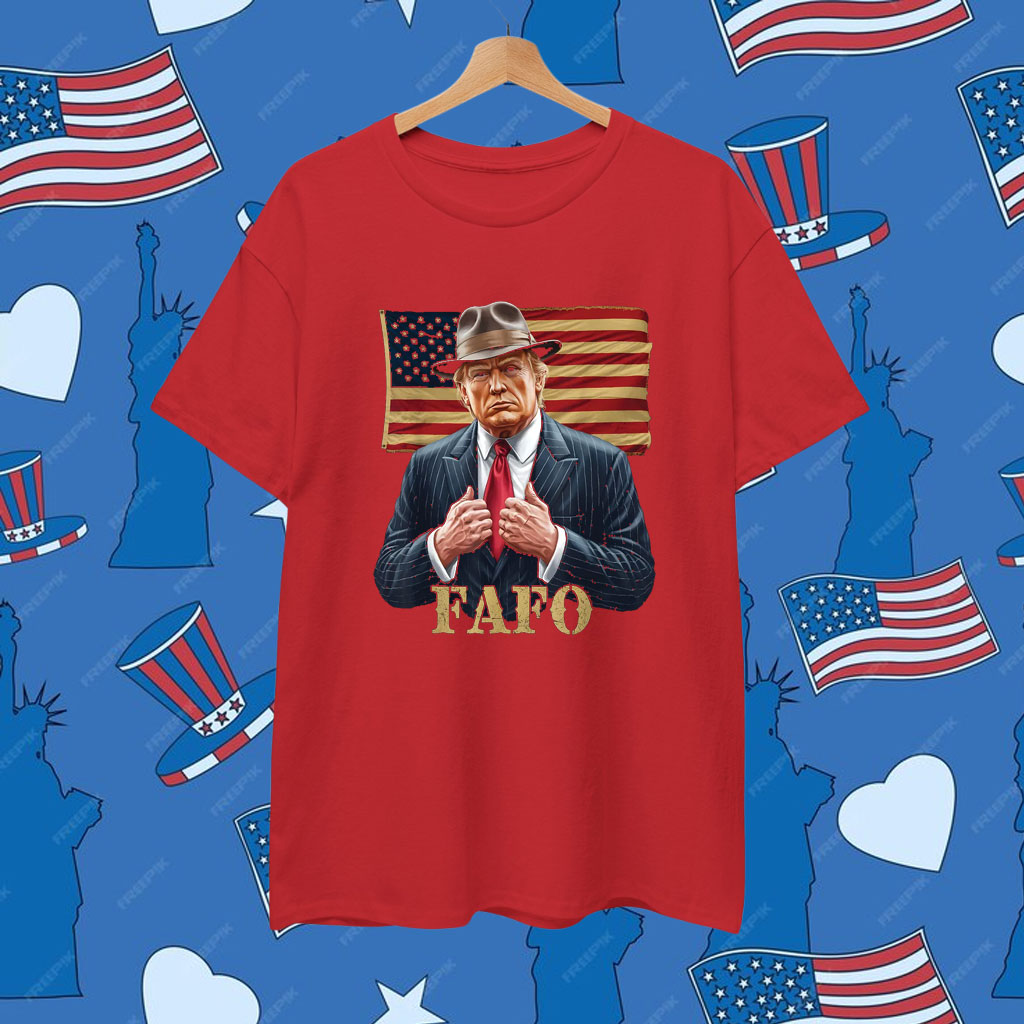 Funny Fafo Trump Photo 2025 Design Shirt