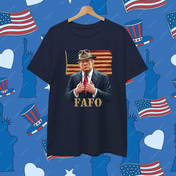 Funny Fafo Trump Photo 2025 Design Shirt