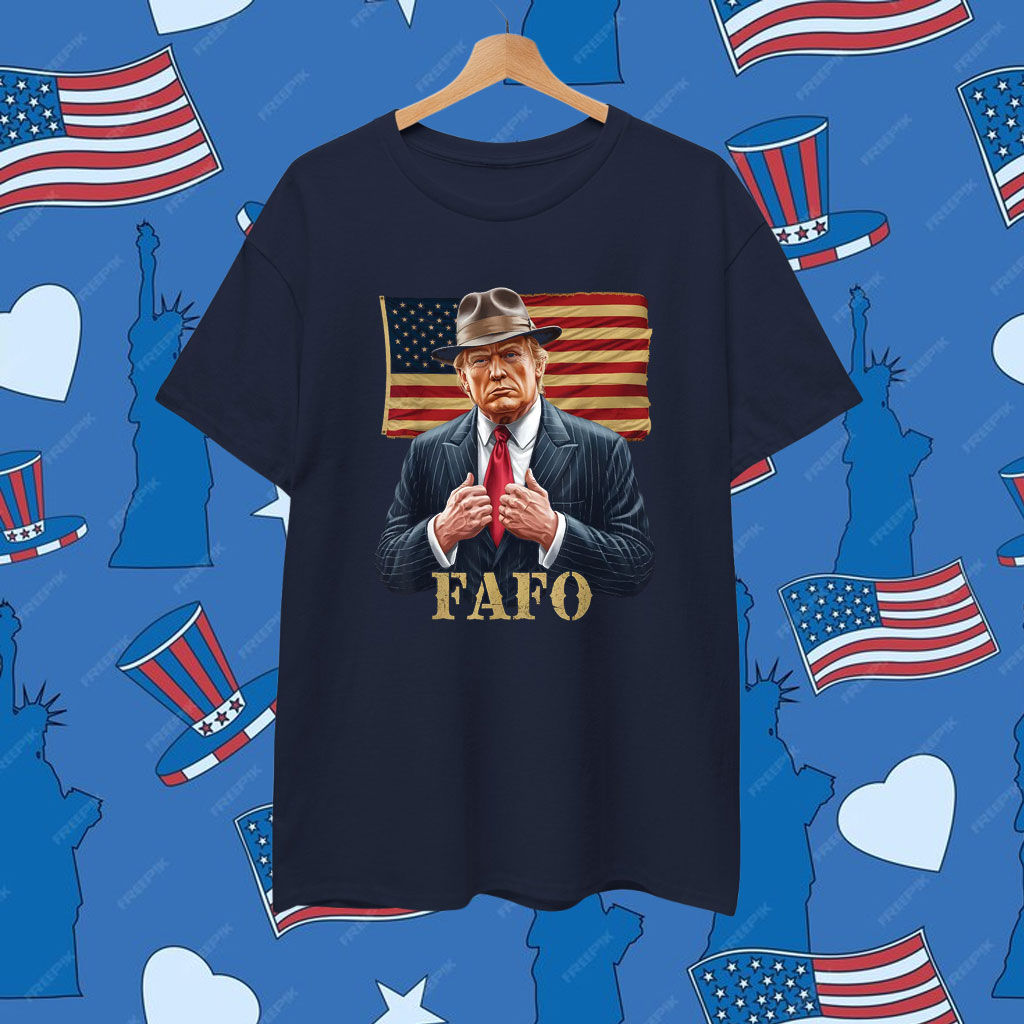 Funny Fafo Trump Photo 2025 Design Shirt