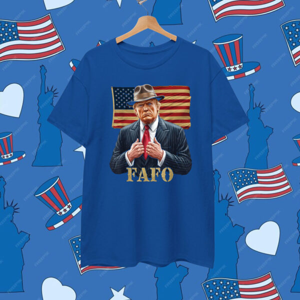 Funny Fafo Trump Photo 2025 Design Shirt