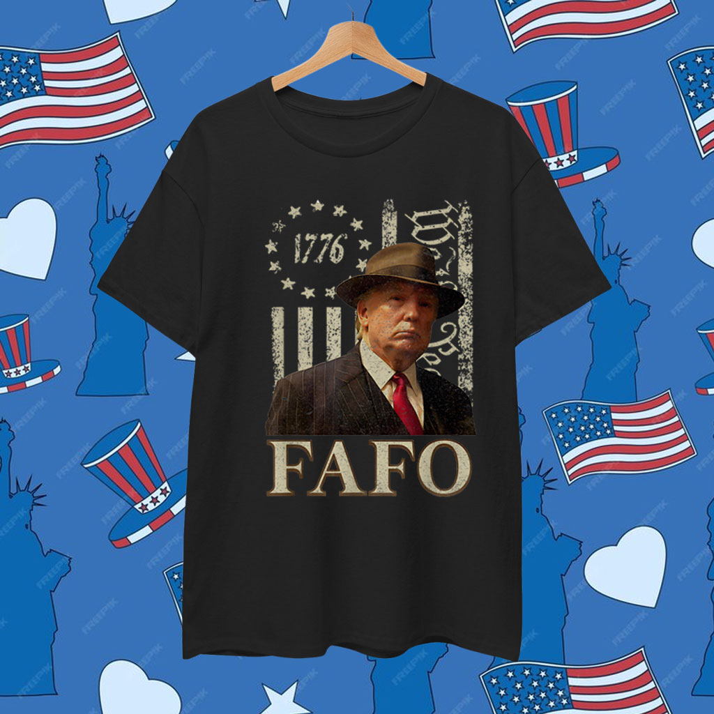 Funny Flag Fafo Trump T-Shirt