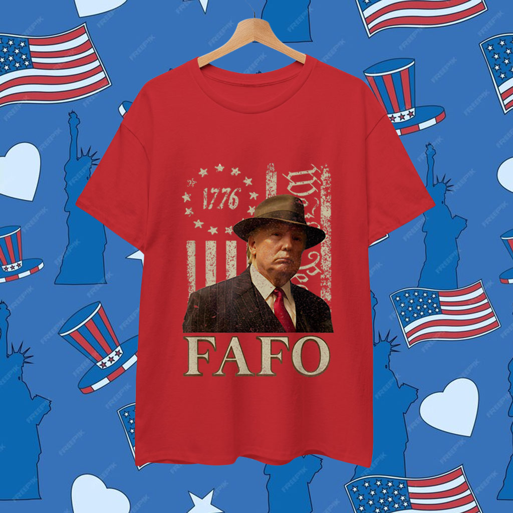 Funny Flag Fafo Trump T-Shirt