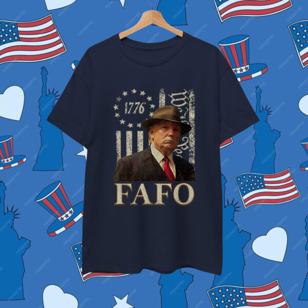 Funny Flag Fafo Trump T-Shirt