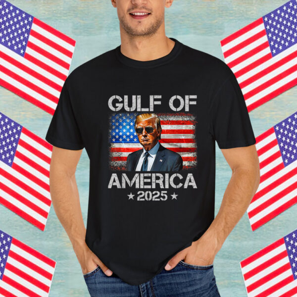 Funny Gulf Of USA America Est 2025 American Flag Trump Shirt