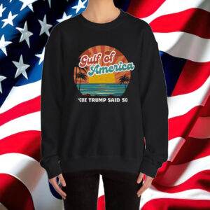 Funny Gulf of America Shirt Donald Trump 2025 MAGA Shirt