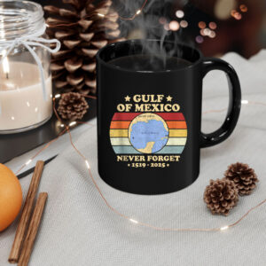 Gulf of Mexico Never Forget Trump Mug