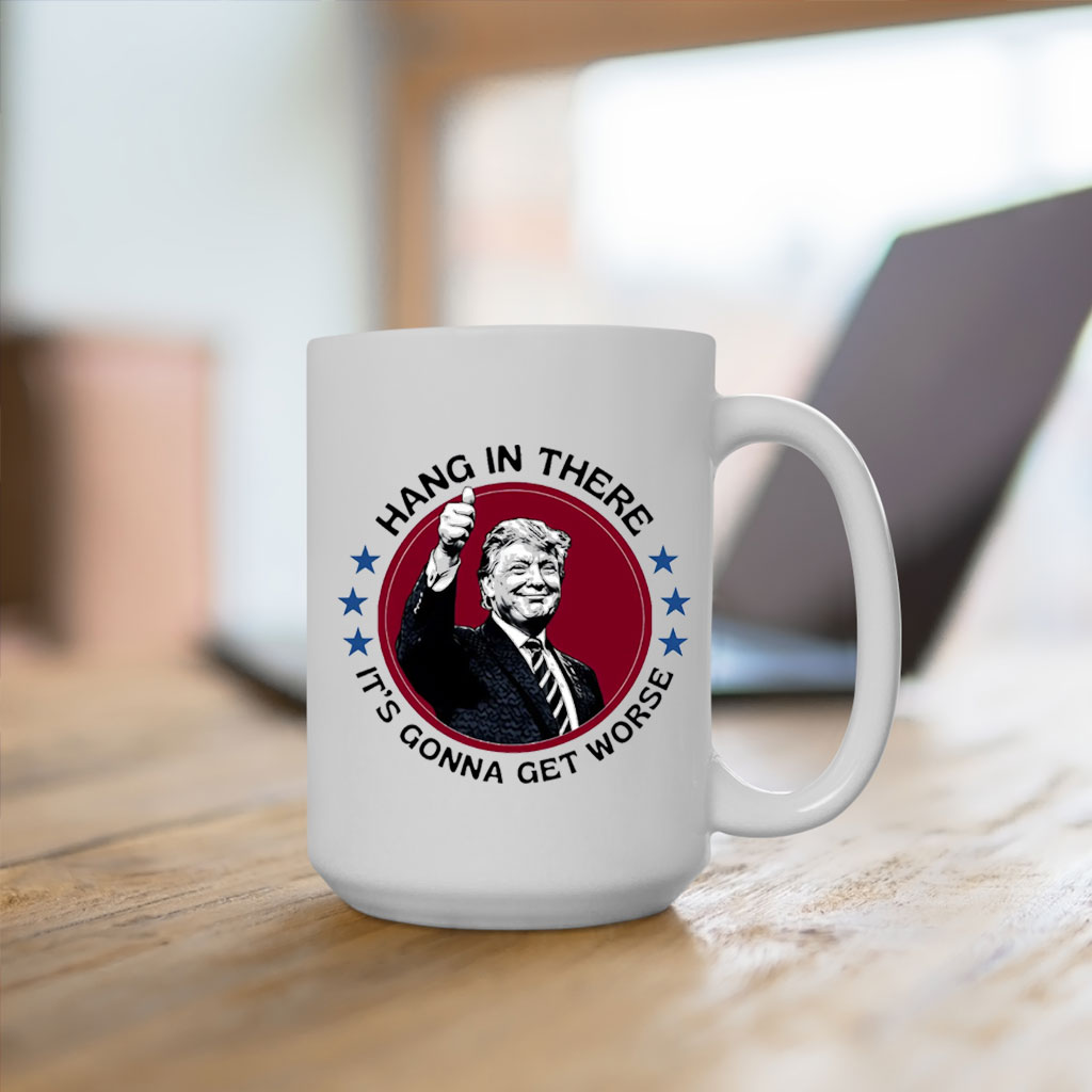 Hang in there trump 2025 coffee mug